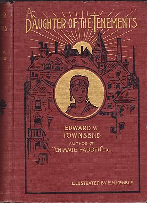 Daughter of the Tenements, ATownsend, Edward W. 