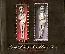 Days of the Dead, The: Mexico's Festival of Communion With the Departed/Los Dias De Muertos (Bilingual English/Spanish)Beimler, Rosalind Rosoff