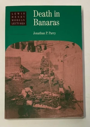 Death in BanarasParry, Jonathan P.