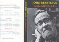 Delusions, Etc.Berryman, John