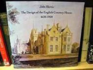 Design of the English Country HouseHarris, John