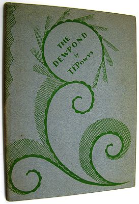 Dewpond, The (SIGNED)Powys, T.F.