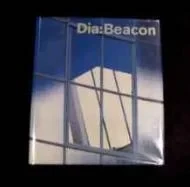 Dia: The Collection In BeaconCooke, Lynne/Michael Govan/Leonard Riggio/Anne Rorimer