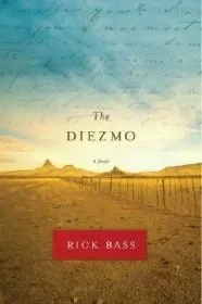 Diezmo, The: A NovelBass, Rick