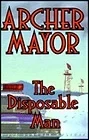 Disposable Man, The Mayor, Archer