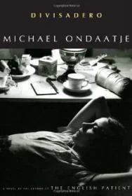 DivisaderoOndaatje, Michael