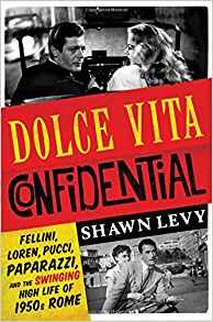 Dolce Vita ConfidentialLevy, Shawn