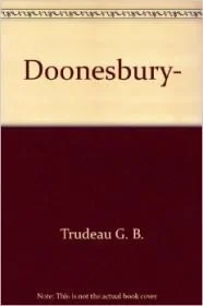 DoonesburyTrudeau, G. B.