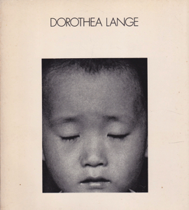 Dorothea Lange by: Elliott, George P.