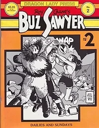 Dragon Lady Press: Roy Crane's Buz Sawyer No. 2Crane, Roy, Illust. by: Roy  Crane