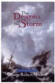 Dragons of the Storm, The Minkoff, George Robert