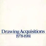 Drawing Acquisitions, 1978-1981Art, Whitney Museum of American