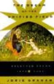 Dream of the Unified Field, The: Selected Poems 1971-1991Graham, Jorie