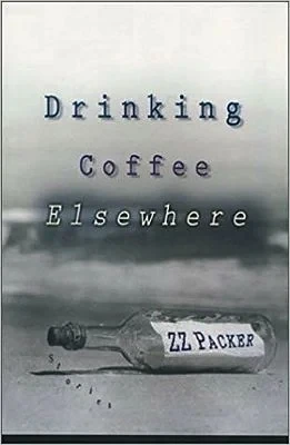 Drinking Coffee Elsewhere: StoriesPacker, ZZ