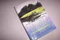 Driving the Green - The Making of a Golf CourseStrawn, John