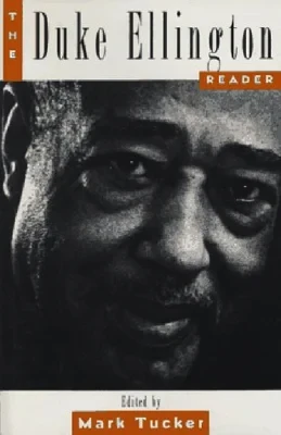 Duke Ellington Reader, TheTucker, Mark (ed.)