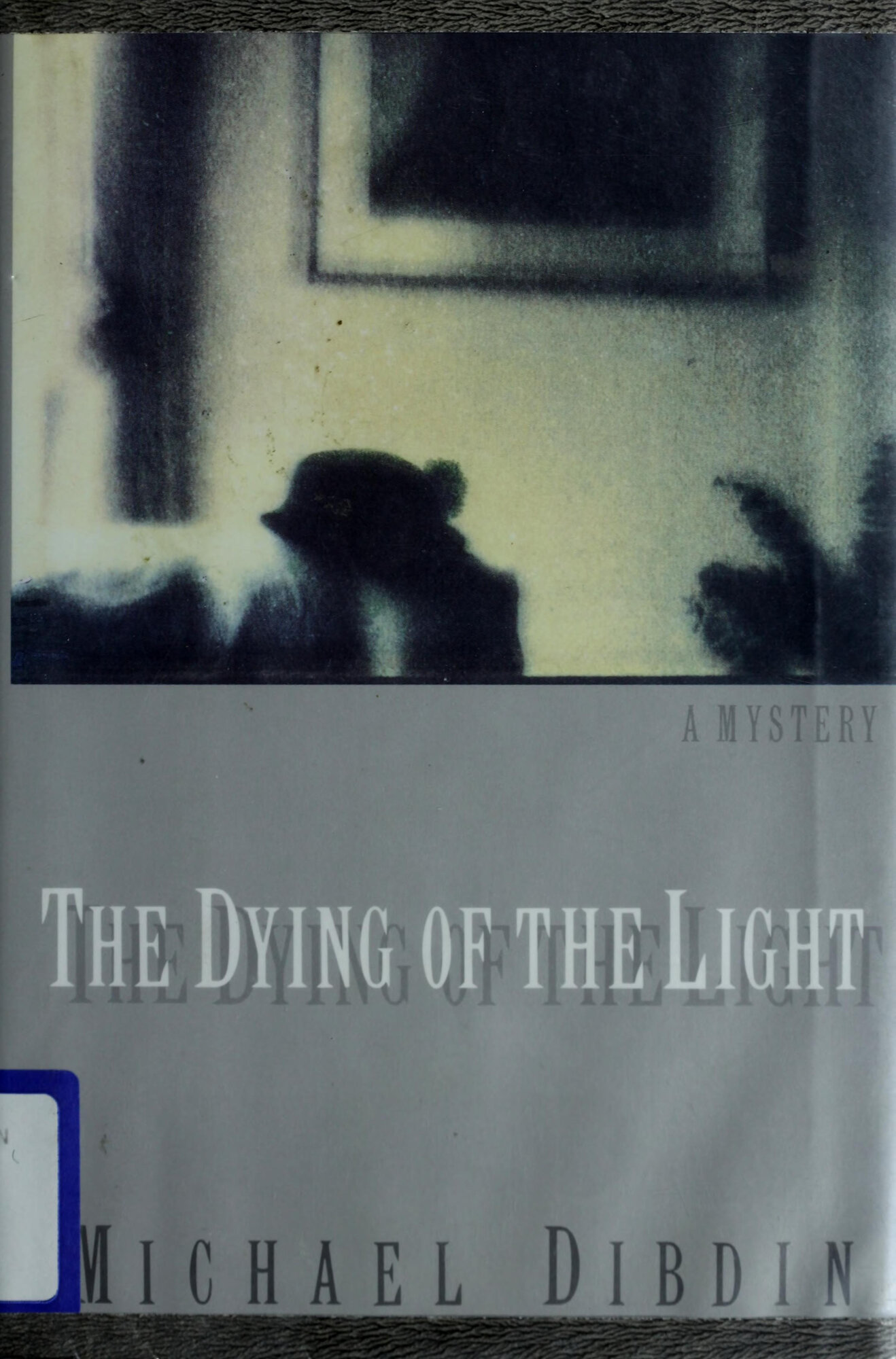 Dying of the Light, The  by: Dibdin, Michael