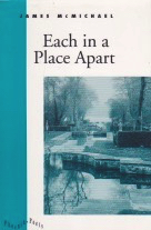 Each in a Place Apart by: McMichael, James