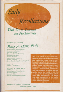 Early Recollections: Their Use in Diagnosis and Psychotherapy by: Olson, Harry A. Foreword: Corsini, Raymond J.