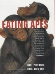 Eating ApesPeterson, Dale