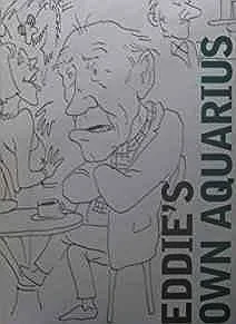 Eddie's Own Aquarius (SIGNED COPY)Carroll, Tony Ed. Short Constance and