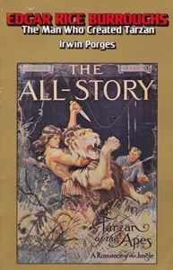 Edgar Rice Burroughs: The Man Who Created Tarzan [2 Volume Set] by: Porges, Irwin