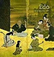 Edo: Art in Japan 1615-1868Singer, Robert T.