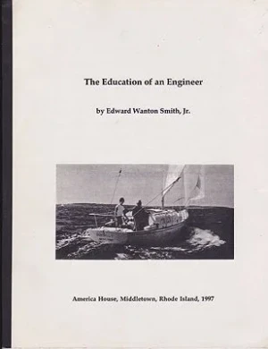 Education of an Engineer, TheSmith, Jr., Edward Wanton