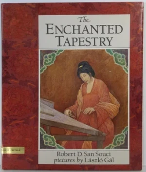 Enchanted Tapestry, TheSan Souci, Robert D. , Illust. by: Laszlo Gal