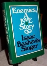 Enemies, A Love StorySinger, Isaac Bashevis