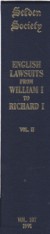 English Lawsuits from William I to Richard I, Volume 2: Henry II and Richard I (Nos 347-665) by: Editor: Van Caenegem, R. C.