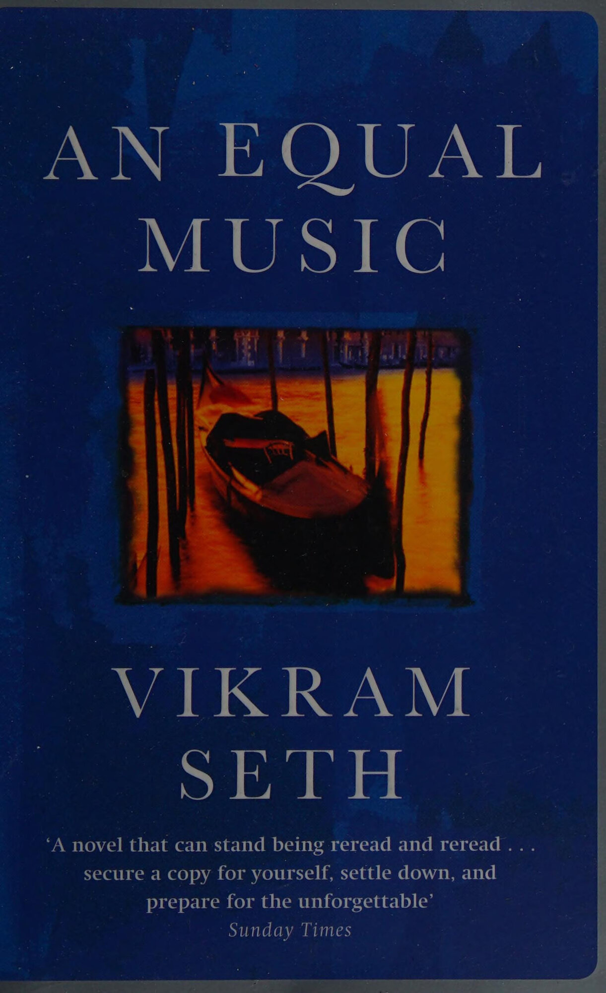 Equal Music, An  by: Seth, Vikram
