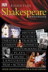 Essential Shakespeare HandbookDunton-Downer, Leslie