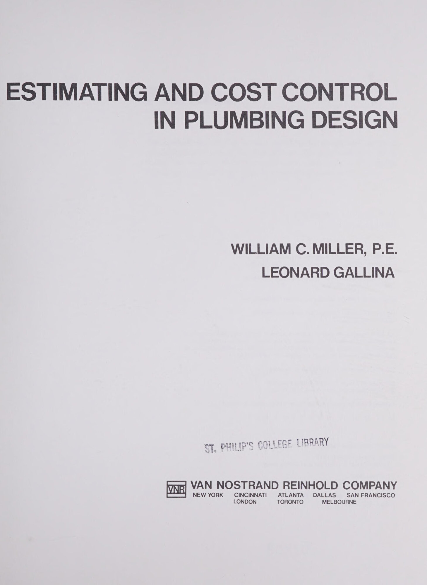 Estimating and Cost Control in Plumbing Design by: Miller, William Charles