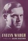 Evelyn Waugh: A BiographyHastings, Selina