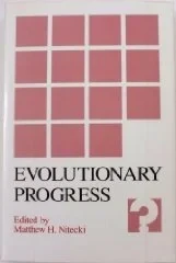 Evolutionary ProgressNitecki, Matthew H. (Editor)