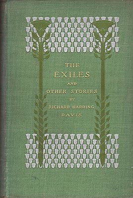 Exiles and Other Stories, TheDavis, Richard Harding