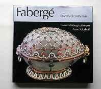 Faberge: Court Jeweler to the TsarsHabsburg-Lothringen, G. Van