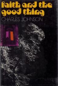 Faith and the Good ThingJohnson, Charles