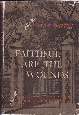 Faithful Are the WoundsSarton, May