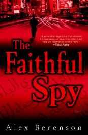 Faithful Spy, The: A NovelBerenson, Alex