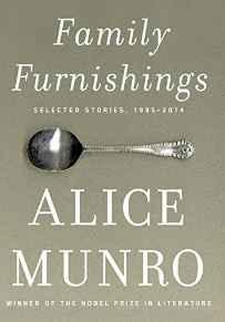 Family Furnishings: Selected Stories, 1995-2014Munro, Alice