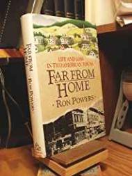 Far From Home: Life and Loss in Two American TownsPowers, Ron
