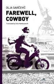 Farewell, CowboySavicevic, Olja