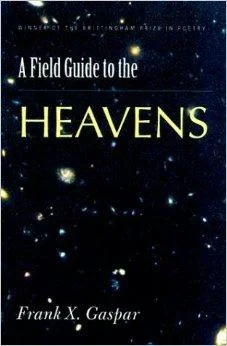 Field Guide to the Heavens (Brittingham Prize in Poetry)Gaspar, Frank X.