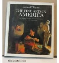Fine Arts in America, TheTaylor, Joshua C.