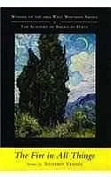 Fire in All Things, The: PoemsYenser, Stephen