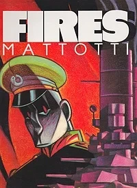 FiresMattotti, Lorenzo, Illust. by: Lorenzo Mattotti