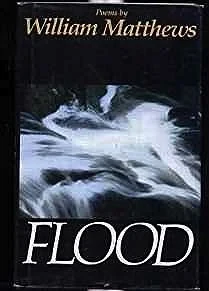 Flood: PoemsMatthews, William