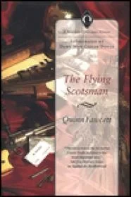Flying Scotsman, The : A Mycroft Holmes NovelFawcett, Quinn